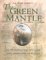 The Green Mantle: An Invest...