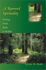 A Renewed Spirituality: Finding Fresh Paths at Midlife A Renewed Spirituality: Finding Fresh Paths at Midlife