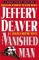 The Vanished Man: A Lincoln Rhyme Novel (Hardcover)
