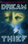 Dream Thief by Stephen R. Lawhead Dream Thief by Stephen R. Lawhead