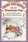 Henry and Mudge and the Snowman Plan (Henry and Mudge, #19)