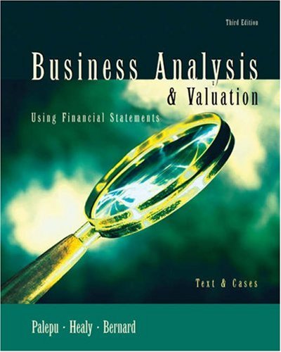 business analysis and valuation palepu answers Azerbaijan university school of business syllabus textbook: business analysis and valuation using financial statements, palepu, bernard, healy, 2009 each team will present its analysis to the class and answer questions. business analysis and valuation palepu answers Azerbaijan university school of business syllabus textbook: business analysis and valuation using financial statements, palepu, bernard, healy, 2009 each team will present its analysis to the class and answer questions.