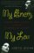 My Enemy, My Love: Women, M...