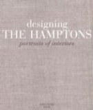 Designing the Hamptons: Portraits of Interiors