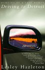 Driving To Detroit: Memoirs Of A Fast Woman