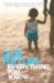 Everything You Know