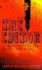 The Editor The Editor