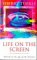 Life on the Screen: Identity in the Age of the Internet 