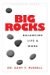Big Rocks by Gary F. Russell
