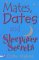 Mates, Dates and Sleepover Secrets (Mates, Dates, #4)