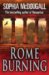 Rome Burning by Sophia McDougall Rome Burning by Sophia McDougall