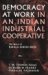 Democracy at Work in an Indian Industrial Cooperative: Philosophical Reflections on Musical Performance