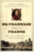Dr Franklin Goes To France