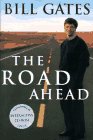 The Road Ahead The Road Ahead