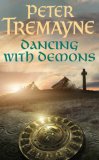 Dancing With Demons by Peter Tremayne Dancing With Demons by Peter Tremayne