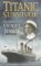 Titanic Survivor: The Memoirs of Violet Jessop, Stewardess