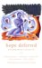 Hope Deferred by Nadine Pence Frantz