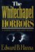 The Whitechapel Horrors by Edward B. Hanna