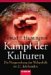 Kampf der Kulturen: Die Neugestaltung der Weltpolitik im 21. Jahrhundert (Paperback)