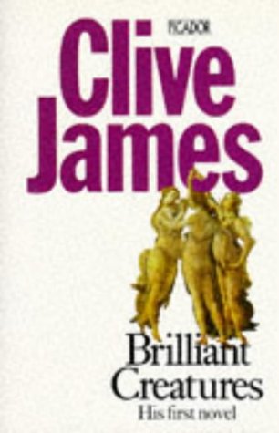 Clive James brilliant creatures Clive James brilliant creatures