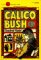 Calico Bush (Paperback)