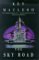The Sky Road (The Fall Revolution, #4)