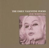 The Emily Valentine Poems The Emily Valentine Poems