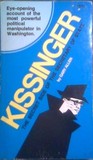 Kissinger: The Secret Side Of The Secretary Of State Kissinger: The Secret Side Of The Secretary Of State