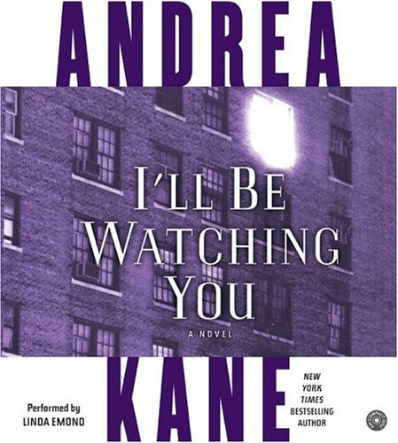 I'll Be Watching You by Andrea Kane