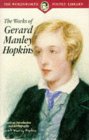 The Works Of Gerard Manley Hopkins (Wordsworth Poetry Library)