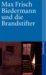 Biedermann und die Brandstifter by Max Frisch Biedermann und die Brandstifter by Max Frisch