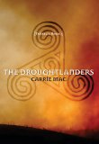 The Droughtlanders by Carrie Mac The Droughtlanders by Carrie Mac