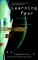 Learning Fear: A Novel