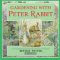 Gardening with Peter Rabbit...