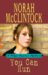 You Can Run by Norah McClintock You Can Run by Norah McClintock