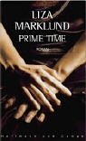 Prime Time (Annika Bengtzon, #3) Prime Time (Annika Bengtzon, #3)