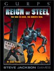 Gurps Reign Of Steel by David L. Pulver