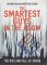 The Smartest Guys In The Room: The Amazing Rise And Scandalous Fall Of Enron