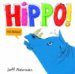 Hippo! No, Rhino! by Jeff Newman