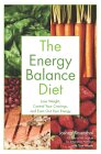 The Energy Balance Diet The Energy Balance Diet