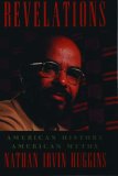 Revelations: American History, American Myths Revelations: American History, American Myths