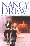 The Case of Capital Intrigue by Carolyn Keene