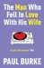 The Man Who Fell In Love Wi...