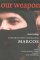 Our word is our weapon: selected writings (Hardcover)