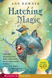 Hatching Magic by Ann Downer-Hazell Hatching Magic by Ann Downer-Hazell