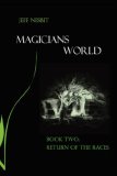 Return of the Races (Magicians World, #2) Return of the Races (Magicians World, #2)