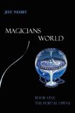 The Portal Opens (Magicians World, #1) The Portal Opens (Magicians World, #1)