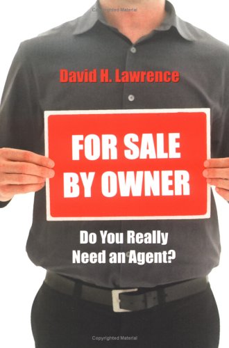 For Sale By Owner: Do You Really Need An Agent?