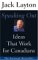 Speaking Out: Ideas That Work For Canadians (Paperback)