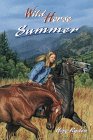 Wild Horse Summer Wild Horse Summer
